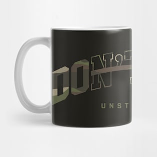 Unstoppable Series - camo version Mug